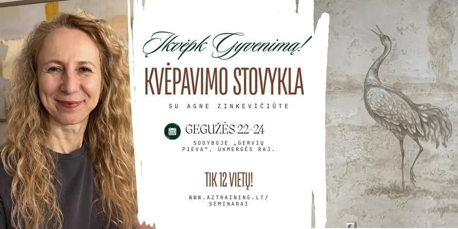 KVĖPAVIMO STOVYKLA su Agne Zinkevičiūte „Įkvėpk gyvenimą! “