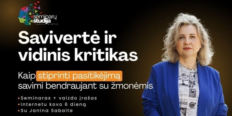 Savivertė ir vidinis kritikas: kaip stiprinti pasitikėjimą savimi bendraujant su žmonėmis