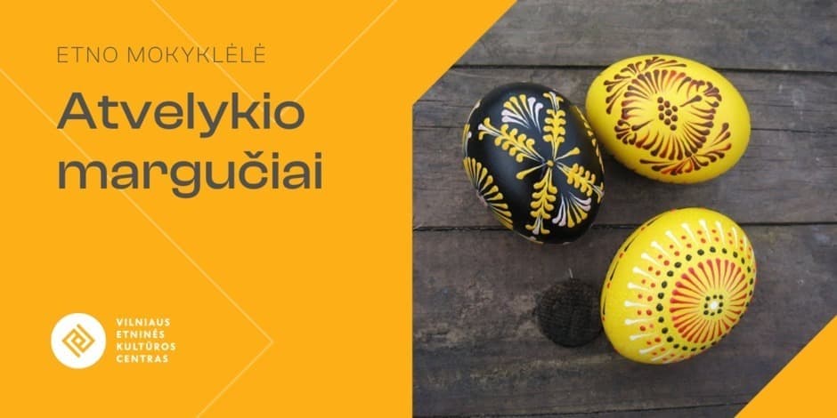 ETNO mokyklėlė | Atvelykio margučiai