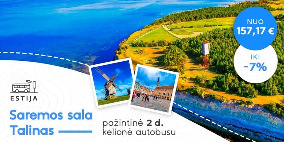 Saremos sala ir Talinas (iš Kauno, Vilniaus, Ukmergės ir Panevėžio) /PVM apmokestinimui taikoma marža/