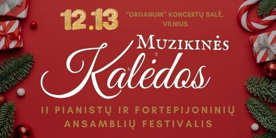 II pianistų ir fortepijoninių ansamblių festivalis „Muzikinės Kalėdos“