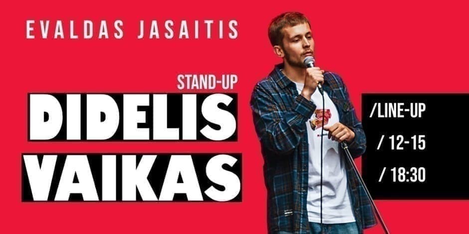 EVALDAS JASAITIS Stand-Up "DIDELIS VAIKAS"