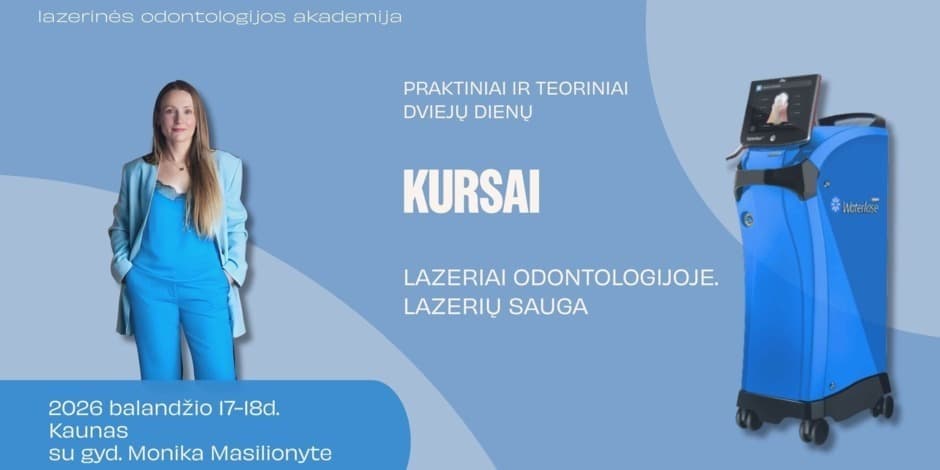 Lazeriai odontologijos praktikoje + LSO sertifikavimas