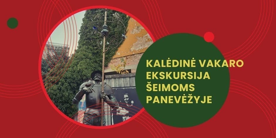 Kalėdinė ekskursija šeimoms Panevėžyje