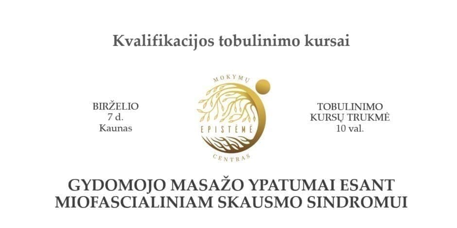 Gydomojo masažo ypatumai esant miofascialiniam skausmo sindromui