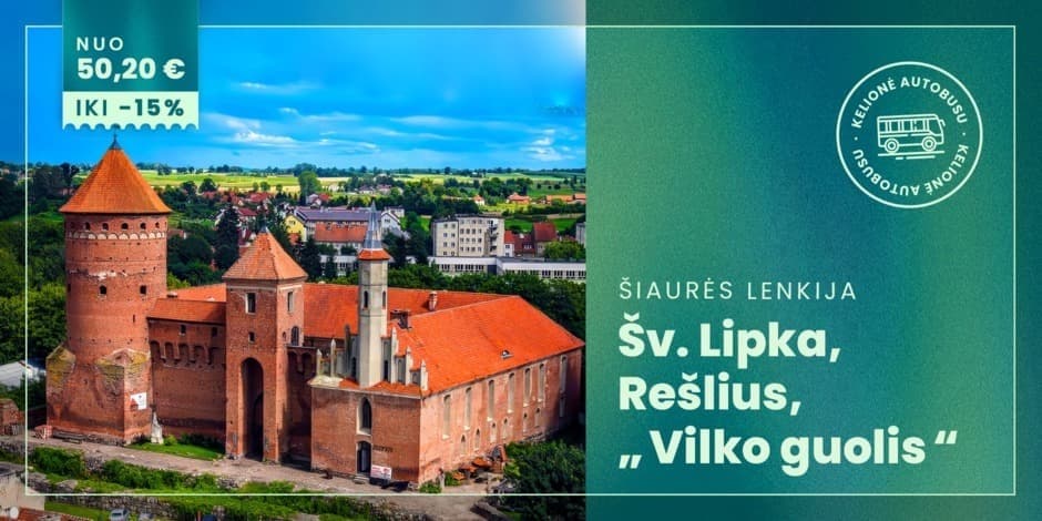 Šv. Lipka – „Vilko guolis“ – Rešlius (iš Vilniaus, Kauno ir Marijampolės) /PVM apmokestinimui taikoma marža/