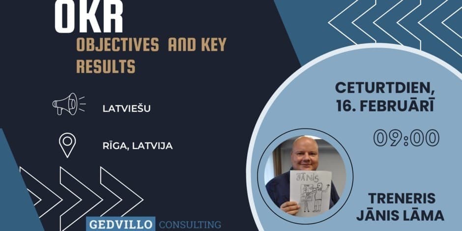 Objectives and Key Results (OKR) with Jānis Lāma