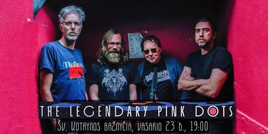 The Legendary Pink Dots | Vilnius