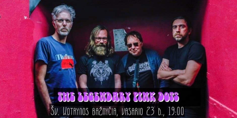 The Legendary Pink Dots | Vilnius