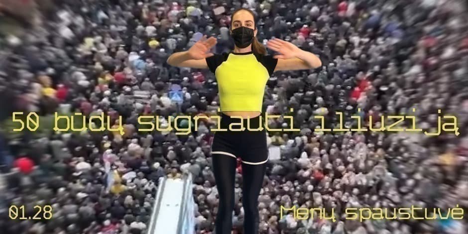 50 būdų sugriauti iliuziją