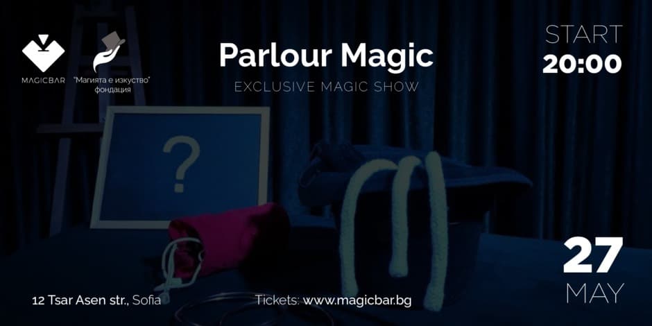Parlour Magic | 27/05/22 @MagicBar
