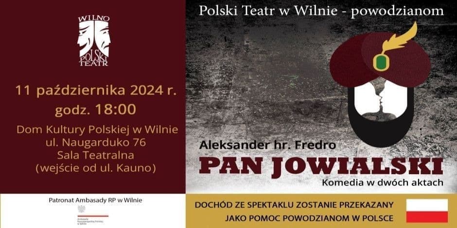 Polski Teatr w Wilnie - powodzianom. "Pan Jowialski"