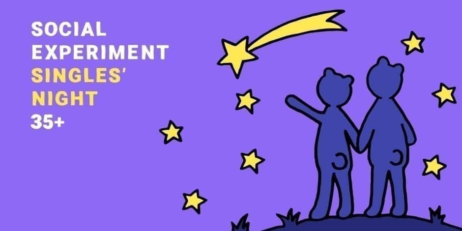 SINGLES' NIGHT 35+ by Social Experiment