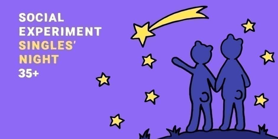 SINGLES' NIGHT 35+ by Social Experiment