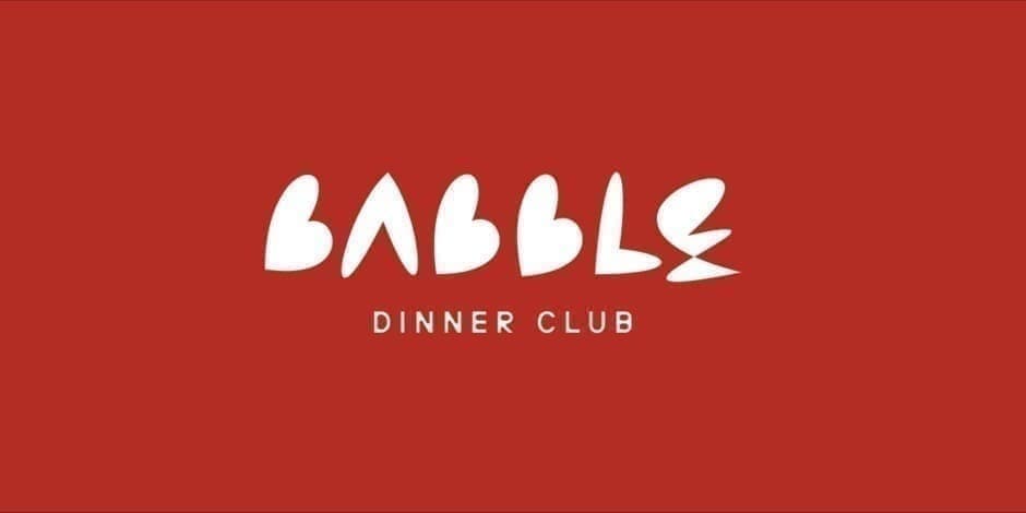 Babble Dinner Club | 10.26 Šeštadienis