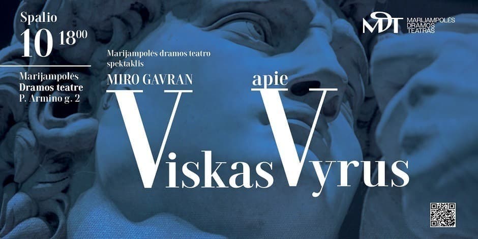 2026-10-10 │Spektaklis „VISKAS APIE VYRUS“ │Dramos teatras