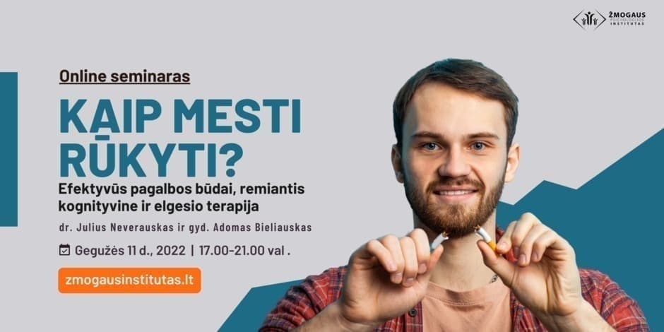 KAIP MESTI RŪKYTI? Efektyvūs pagalbos būdai, remiantis kognityvine ir elgesio terapija