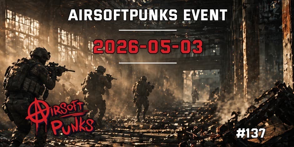 AirsoftPunks Event #137
