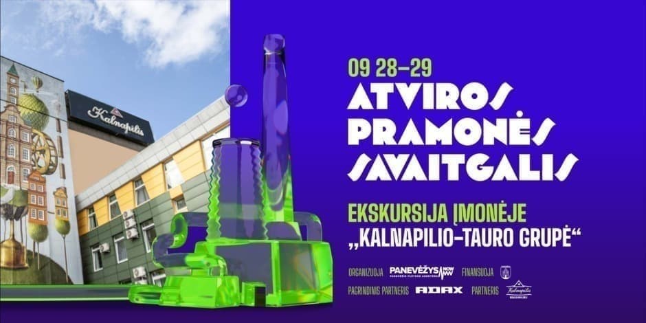 ATVIROS PRAMONĖS SAVAITGALIS 2024 ekskursija įmonėje „Kalnapilio-Tauro grupė“