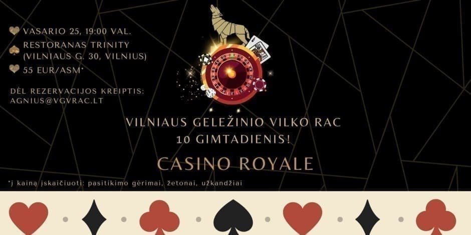 Casino Royale - Vilniaus Geležinio Vilko Rotaract Klubo 10-asis gimtadienis