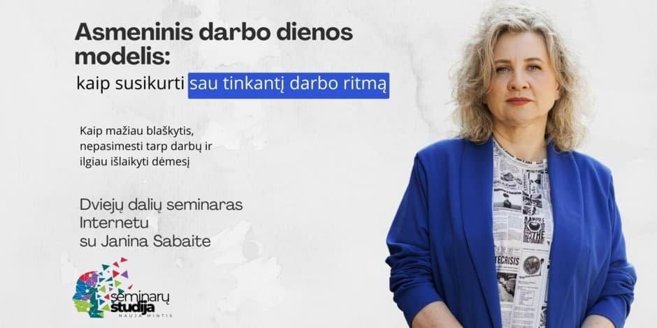 Asmeninis darbo dienos modelis: kaip susikurti sau tinkantį darbo ritmą