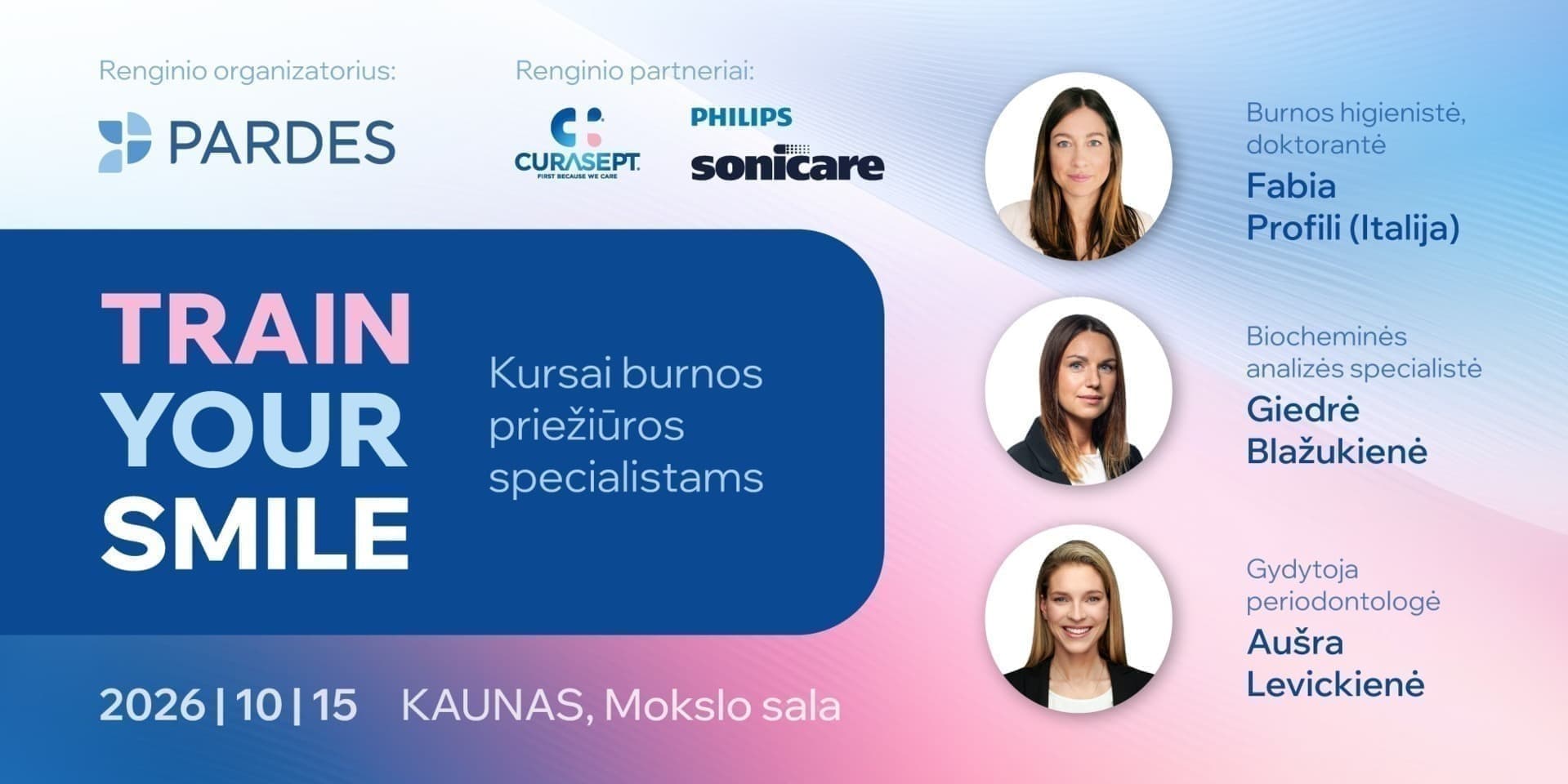 „TRAIN YOUR SMILE“ kursai burnos priežiūros specialistams