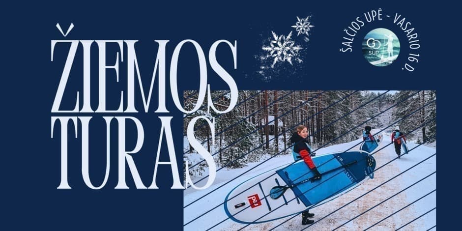 Žiemos irklenčių turas Šalčios upe 02-16 | goSUP