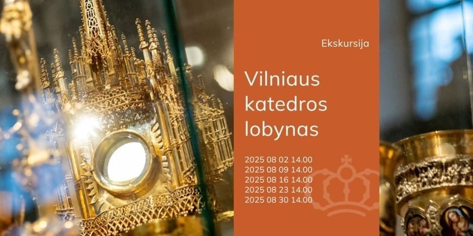 Ekskursija „Vilniaus katedros lobynas“