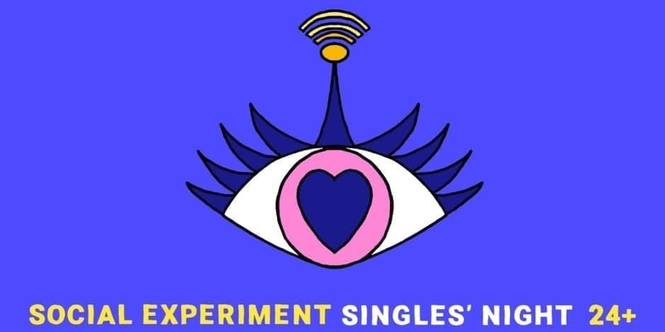 SINGLES' NIGHT 24+ by Social Experiment / KAUNAS