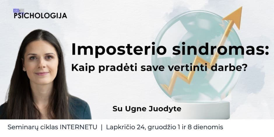 Imposterio sindromas: kaip pradėti save vertinti darbe?