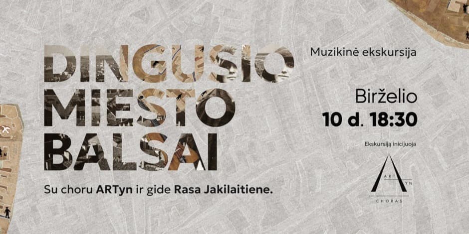 Muzikinė ekskursija „Dingusio miesto balsai”