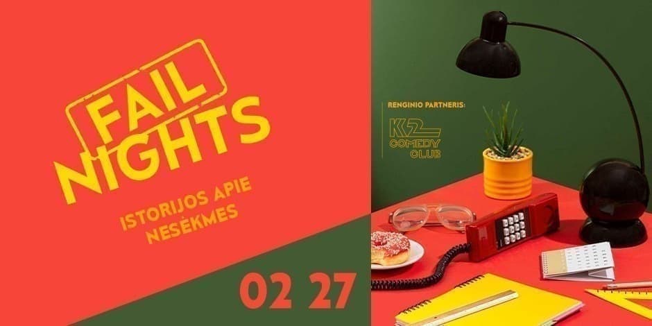 FAIL NIGHTS | 02.27 | K2 Comedy Club