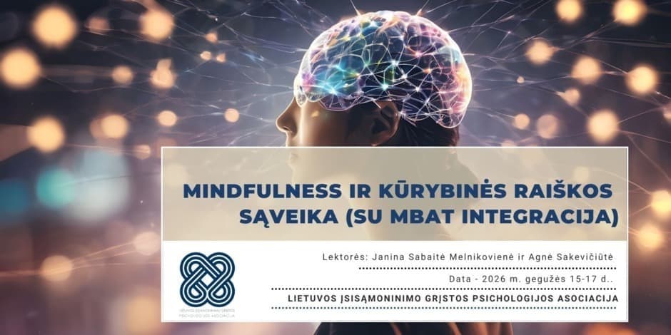 Mindfulness ir kūrybinės raiškos sąveika (su MBAT integracija)