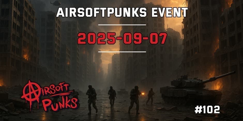 AirsoftPunks Event #102
