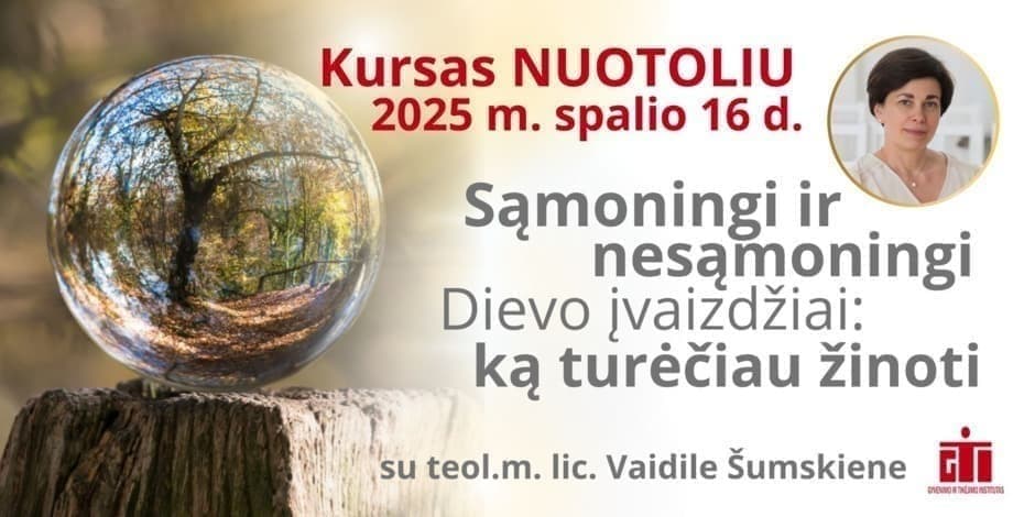 Kursas NUOTOLIU "Sąmoningi ir nesąmoningi Dievo įvaizdžiai: ką turėčiau žinoti?"