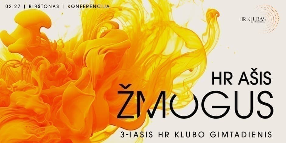 HR KLUBO GIMTADIENIO KONFERENCIJA | HR AŠIS - ŽMOGUS