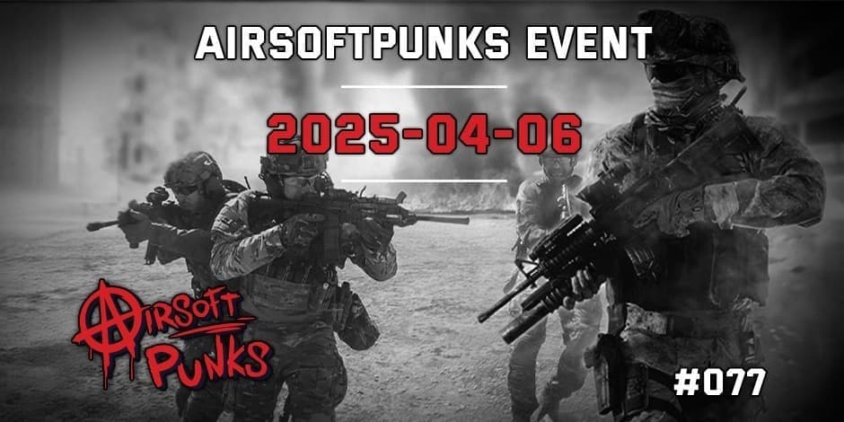 AirsoftPunks Event #077