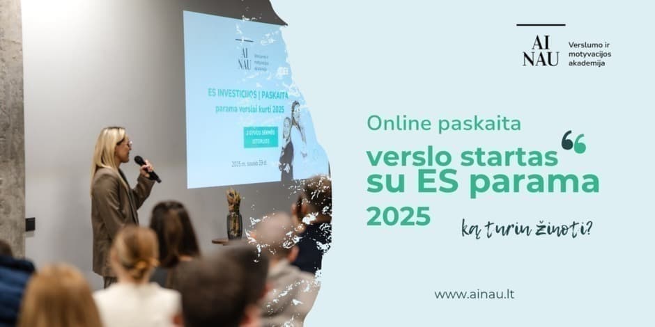Verslo startas su ES parama 2025: ką turiu žinoti? | online paskaita