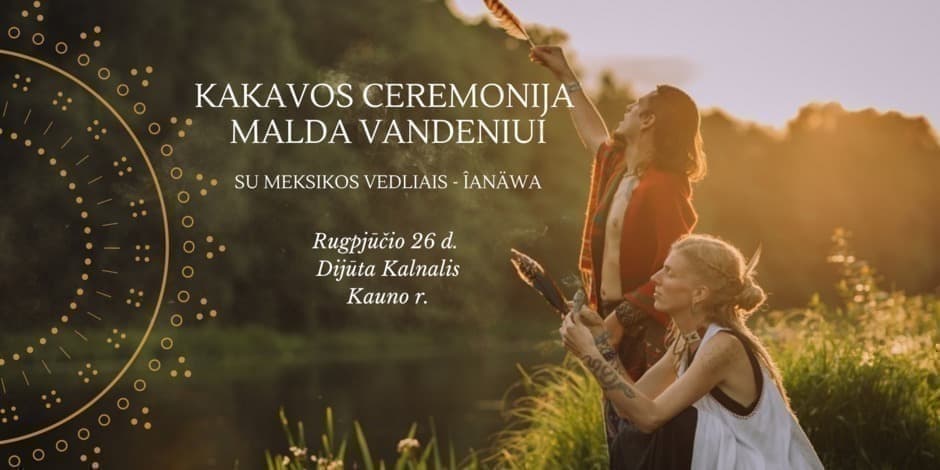 Kakavos ceremonija - Malda Vandeniui su Îanäwa