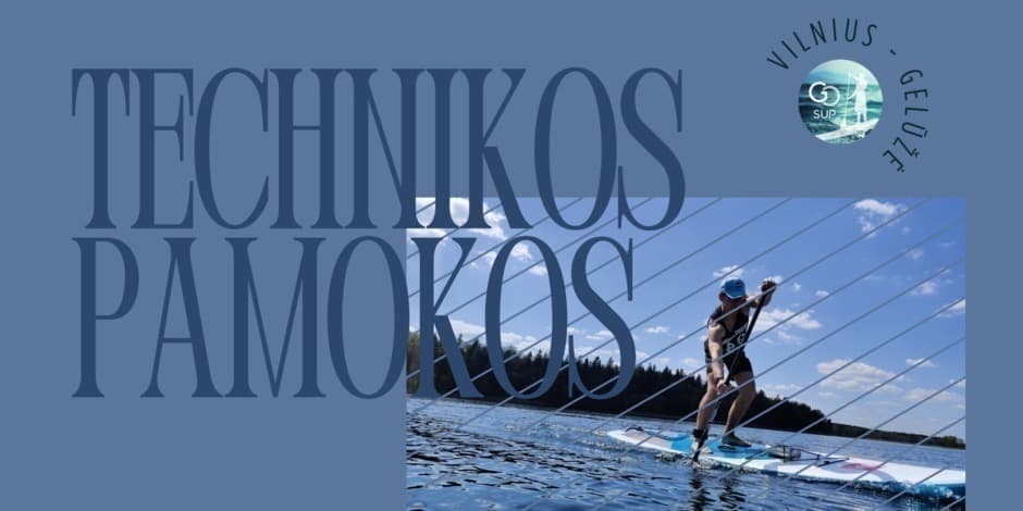 SUP Treniruotė pažengusiems 06-11 | goSUP Vilnius
