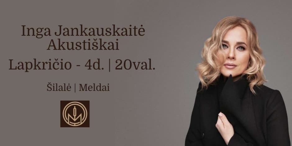 Inga Jankauskaitė | Šilalė "Meldai"