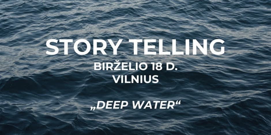 Story Telling: Deep Water