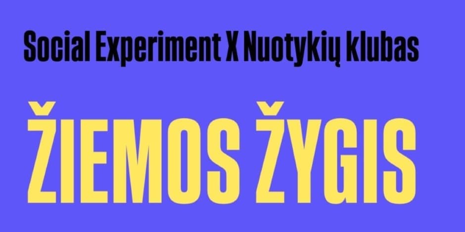 Social Experiment: ŽIEMOS ŽYGIS