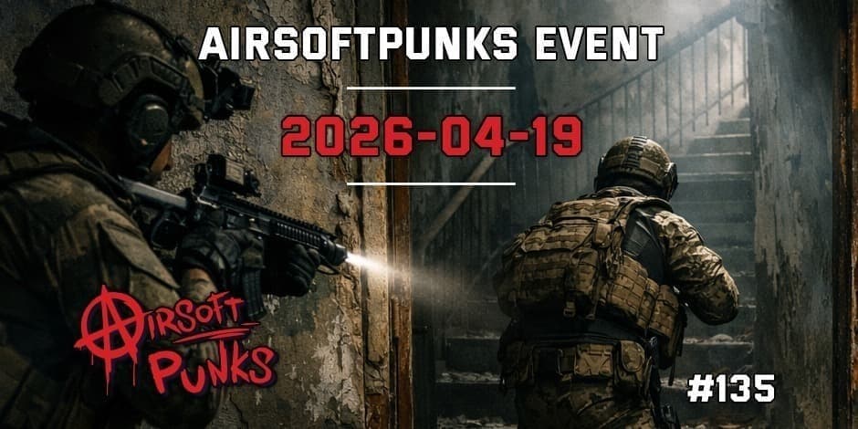 AirsoftPunks Event #135
