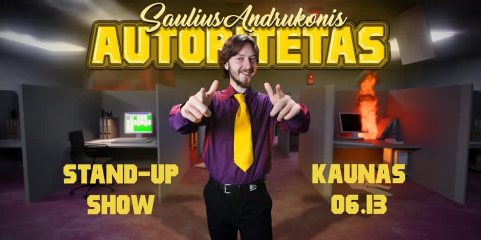 Saulius Andrukonis STAND-UP | AUTORITETAS | KAUNAS | 06.13