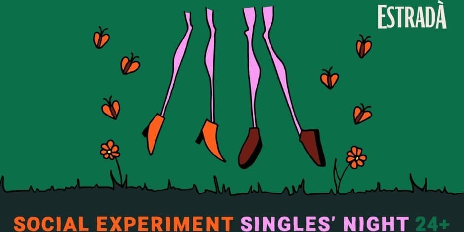 SINGLES' NIGHT 24+ by Social Experiment