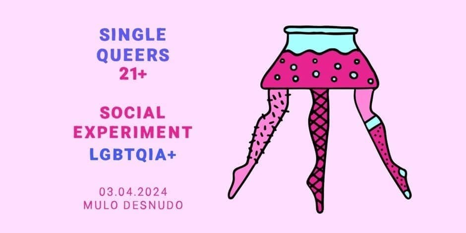 Social Experiment: LGBTQIA+ SINGLE QUEERS 21+