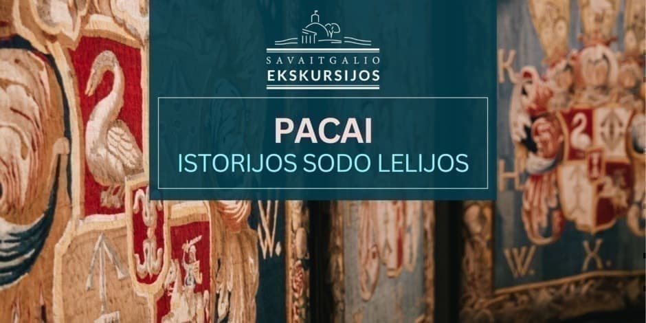 Pacai: istorijos sodo lelijos | Ekskursija parodoje