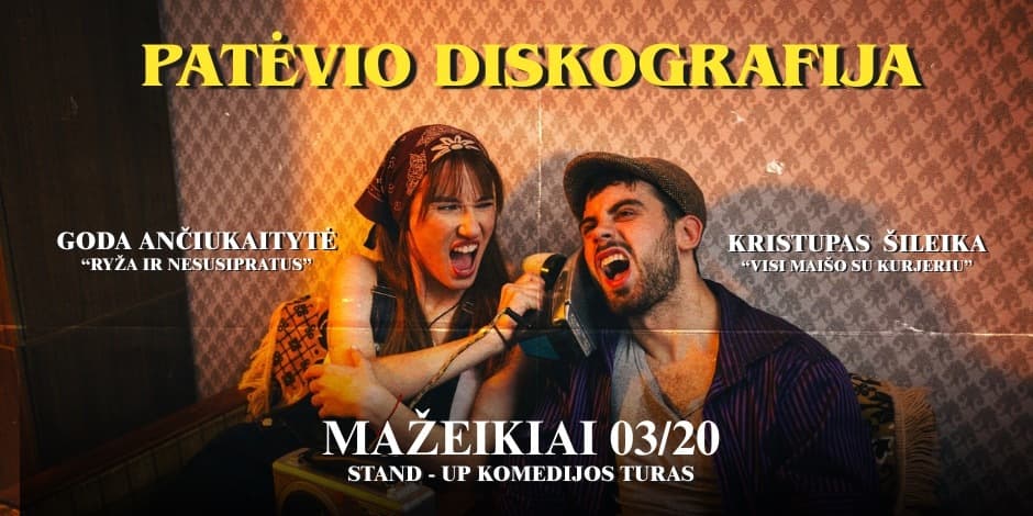 PATĖVIO DISKOGRAFIJA | Stand Up Pasirodymas | MAŽEIKIAI