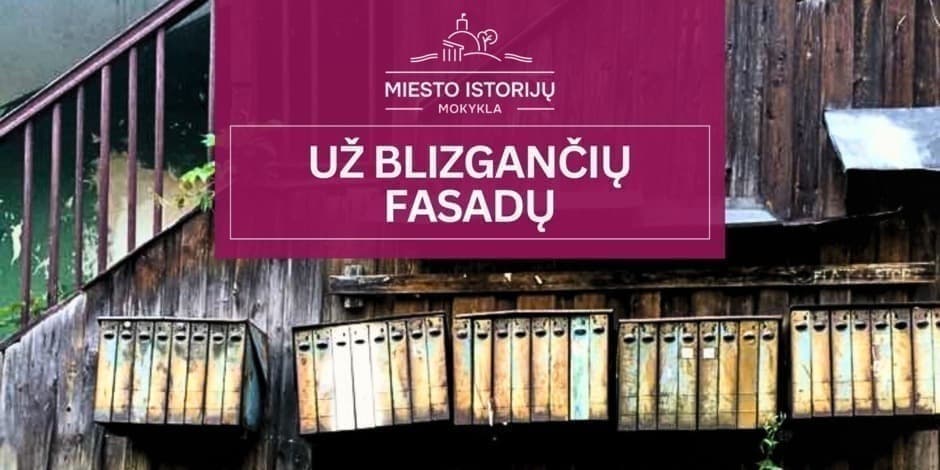 Už blizgančių fasadų | Ekskursija Vilniuje (MIM)
